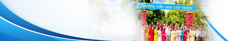 TRƯỜNG TIỂU HỌC LỘC THIỆN
