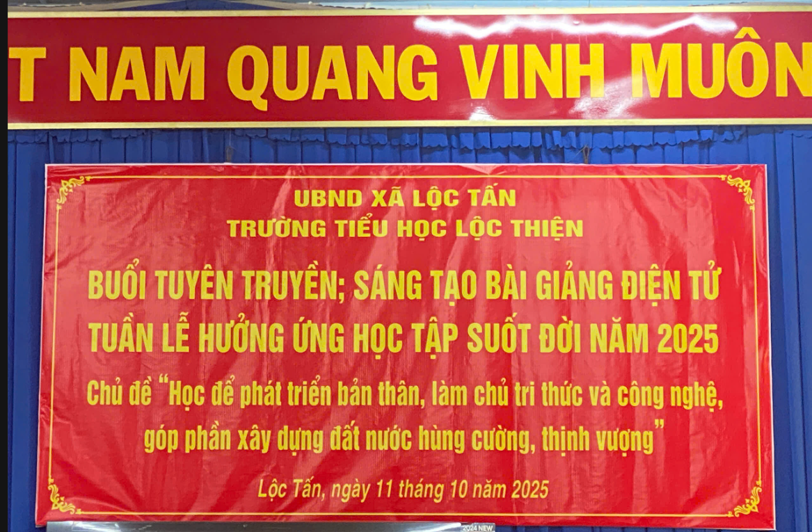TRƯỜNG TIỂU HỌC LỘC THIỆN  TỔ CHỨC HỘI NGHỊ TUYÊN TRUYỀN HƯỞNG ỨNG TUẦN LỄ HỌC TẬP SUỐT ĐỜI NĂM 2025 Chủ đề: “Học để phát triển bản thân, làm chủ tri thức và công nghệ, góp phần xây dựng đất nước hùng cường, thịnh vượng”